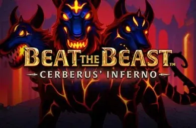Beat the Beast Cerberus Inferno
