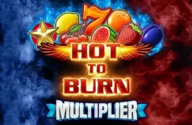 Hot to Burn Multiplier